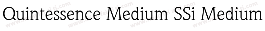 Quintessence Medium SSi Medium Italic字体转换